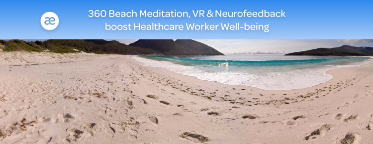 360 Beach Meditation, VR & Neurofeedback boost Healthcare Worker Well-being